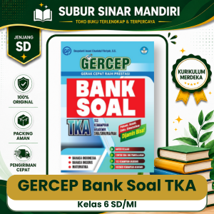 GERCEP BANK SOAL TKA Kelas 6 SD