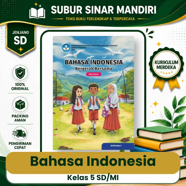 Bahasa Indonesia Kelas 5 Bahasa Indonesia : Bergerak Bersama 5 SD