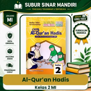 Buku Al-Quran Hadis Kelas 2 MI KMA