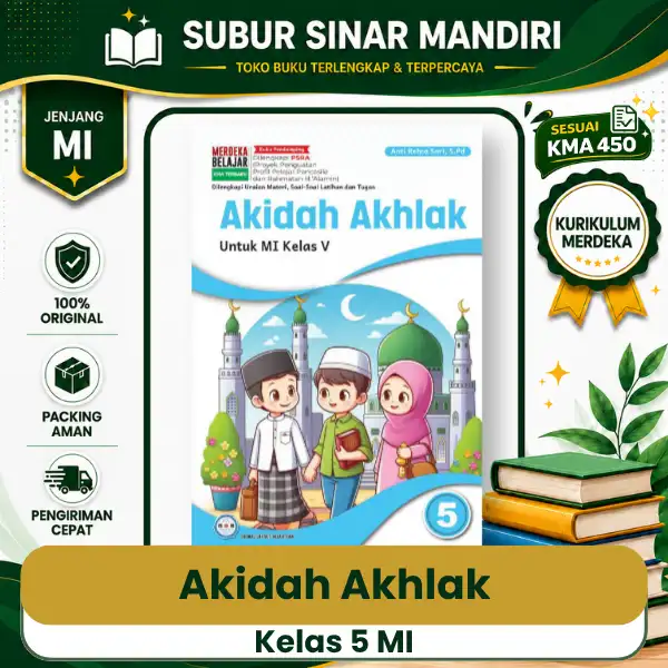 Akidah Akhlak Kelas 5 Buku Akidah Akhlak Kelas 5 MI KMA 450