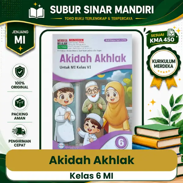Akidah Akhlak Kelas 6 Buku Akidah Akhlak Kelas 6 MI KMA 450