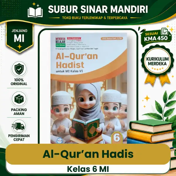 Al-Quran Hadist Kelas 6 Buku Al-Quran Hadis Kelas 6 MI