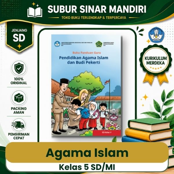 Agama Islam Kelas 5 HET Buku Teks Utama Pendidikan Agama Islam Kelas 5