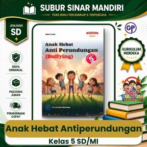Anak Hebat Antiperundungan Kelas 5