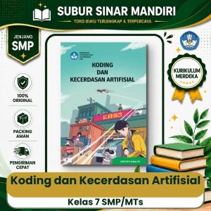 Buku Teks Utama Koding dan Kecerdasan Artifisial Kelas 7| Kurikulum Merdeka Penerbit Kemendikbudristek Terbaru