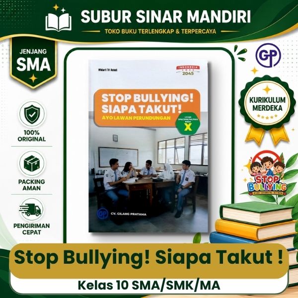 Stop Bullying Siapa Takut Kelas 10 SMA Stop Bullying! Siapa Takut! Kelas 10
