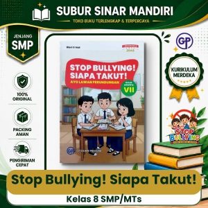 Stop Bullying! Siapa Takut! Kelas 8