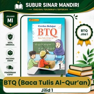 Baca Tulis Al-Qur’an (BTQ) Jilid 1 Cerdas Belajar Penerbit Mukti Selaras