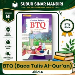 Baca Tulis Al-Qur’an (BTQ) Jilid 4 Cerdas Belajar Penerbit Mukti Selaras