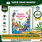 Buku Teks Utama Bahasa Indonesia Tingkat Lanjut Revisi Kelas 12