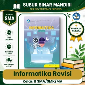 Buku Teks Utama Informatika Revisi Kelas 11 SMA Kurikulum Merdeka Penerbit Kementerian Pendidikan